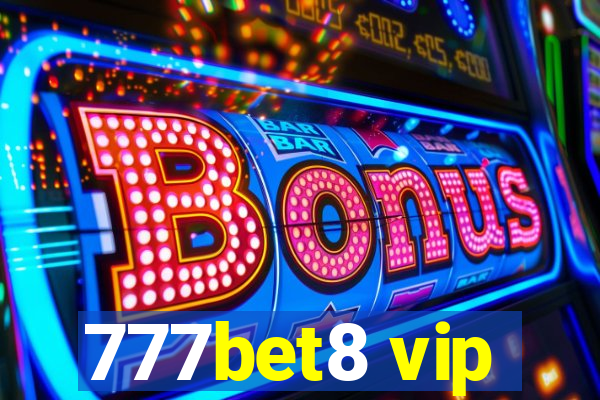 777bet8 vip